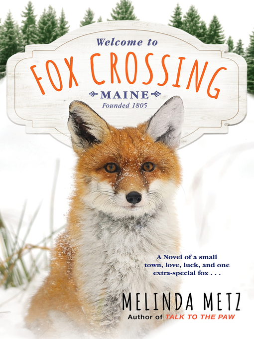 Title details for Fox Crossing by Melinda Metz - Available